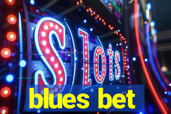 blues bet